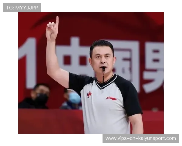 CBA联赛裁判团队迎来新鲜面孔，cba裁判组